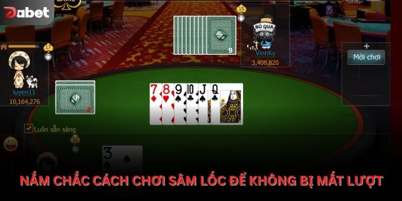 Nắm chắc cách chơi sâm lốc để không bị mất lượt